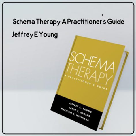 کتاب Schema Therapy A Practitioner's Guide نوشته Jeffrey E Young