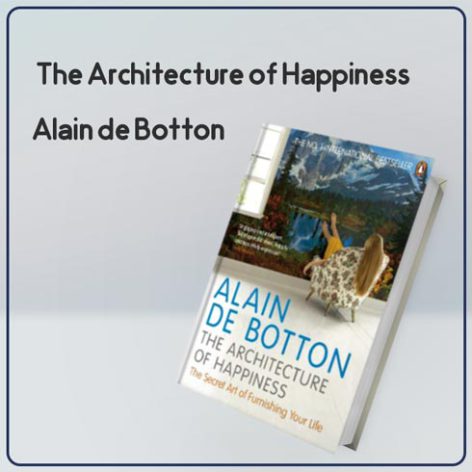 کتاب The Architecture of Happiness نوشته Alain de Botton